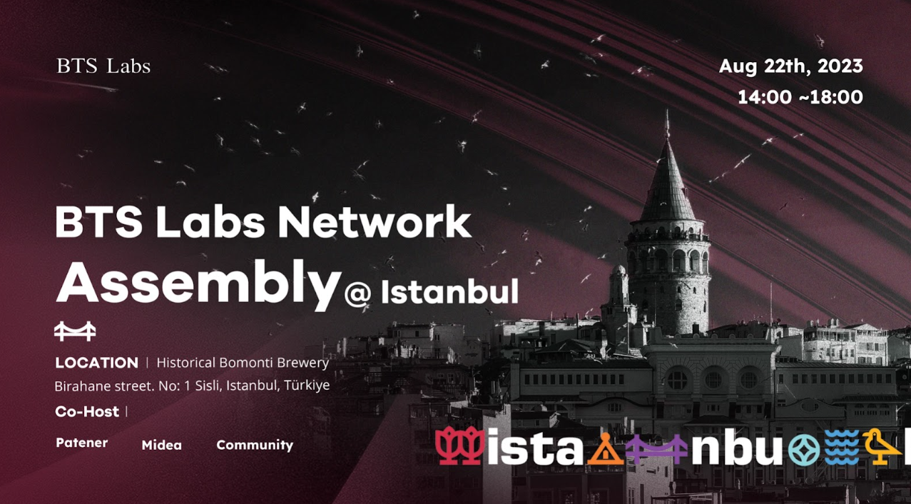 BTS Labs Network Assembly @İstanbul