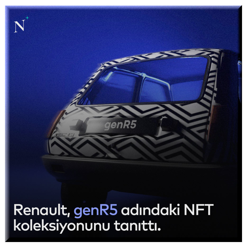 Otomobil şirketi Renault ( @Renault_NFT ), NFT dünyasına genR5 koleksiyonu ile dahil oluyor.