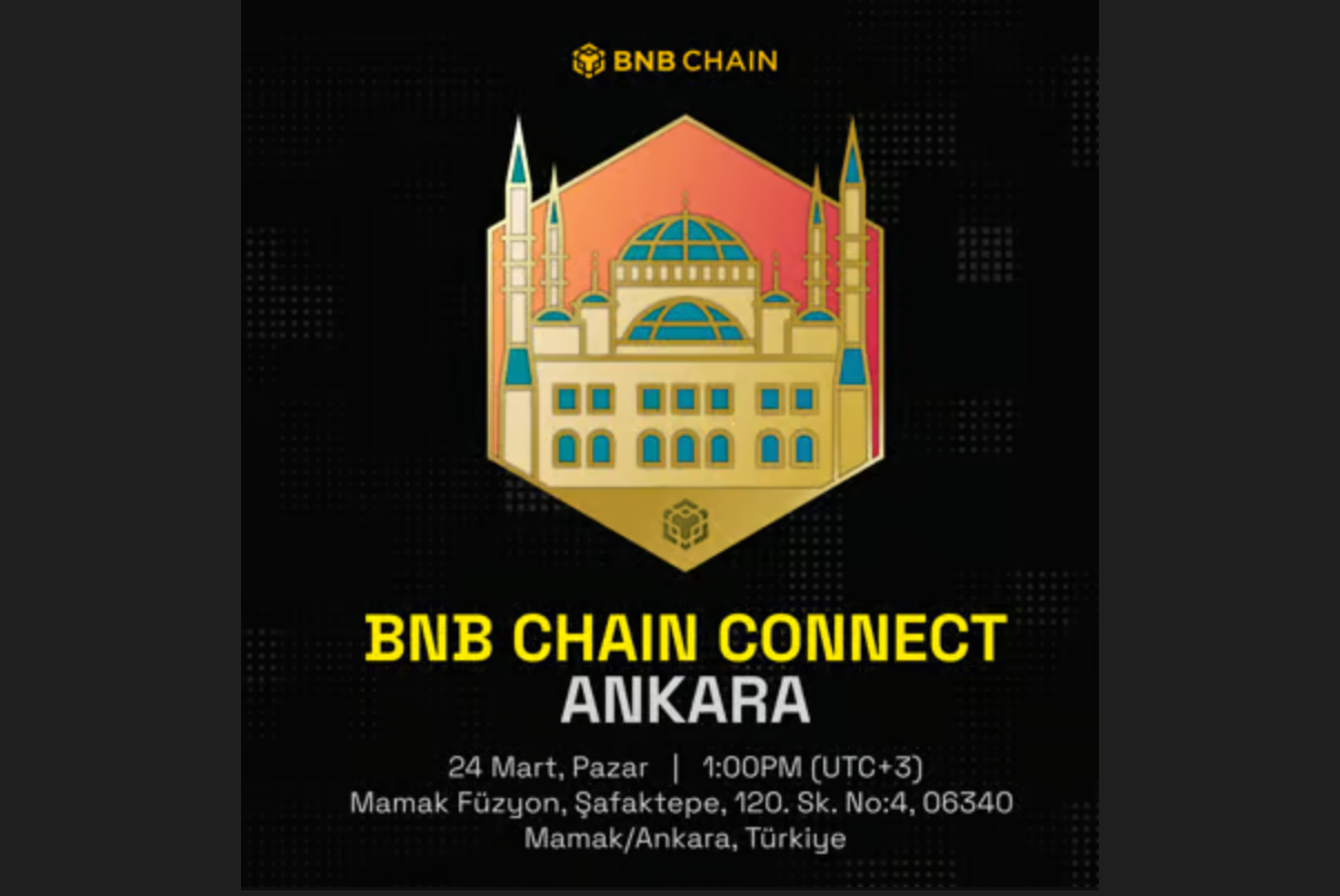 BNB Chain Connect Ankara Etkinliği - Web3 Buluşması! 
