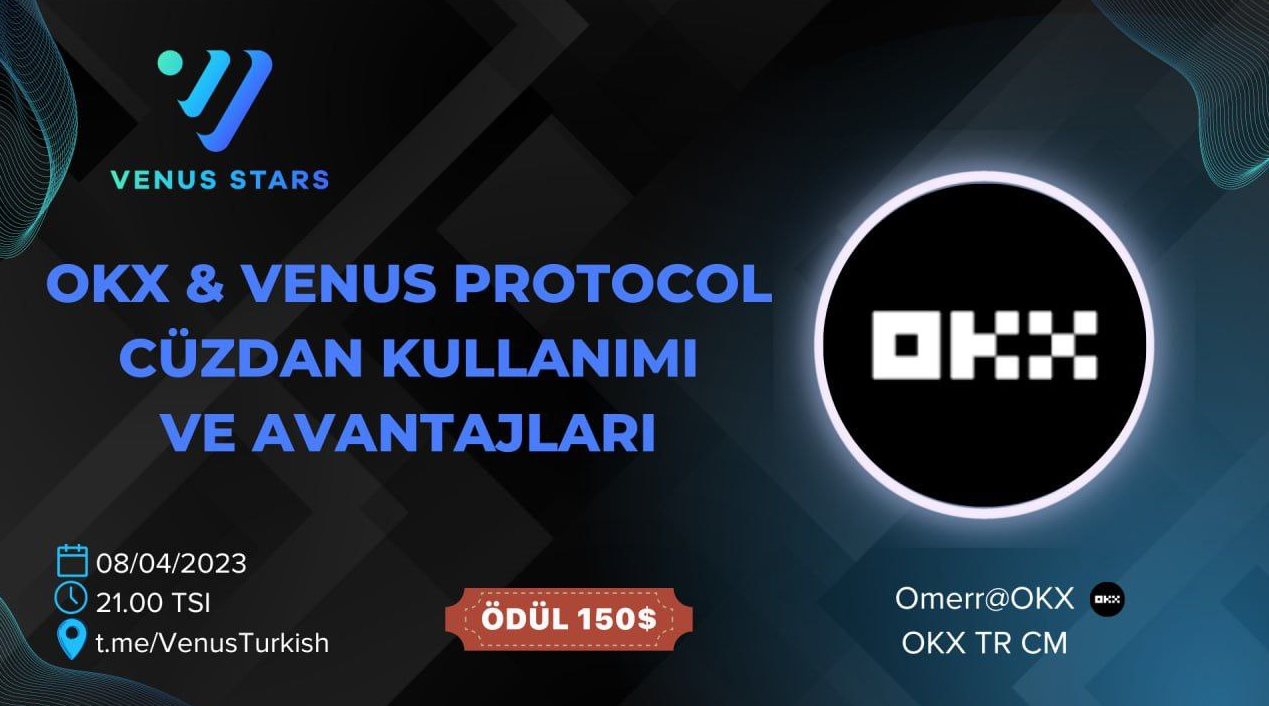  Heyecan Verici 150$ Ödüllü AMA Etkinliği: OKX Türkiye & Venus Türkiye 
