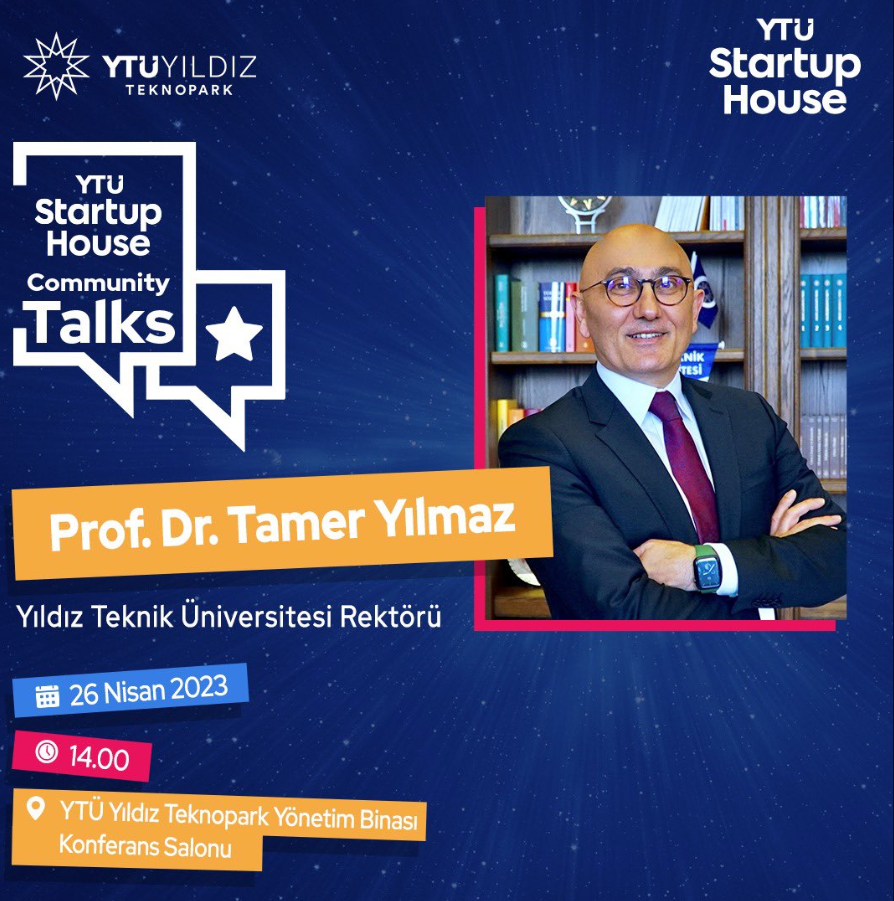 YTU Startup House Community Talks'ın ilk konuğunu açıklama vakti geldi. Sayın Rektörümüz Prof. Dr. Tamer Yılmaz! 