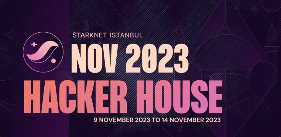 Starknet Hacker House Istanbul