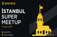Binance Blockchain Week İstanbul - Super Meetup'a Davetlisiniz!
