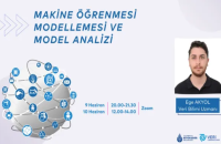 Makine Öğrenmesi Modellemesi ve Model Analizi 9-10 Haziran