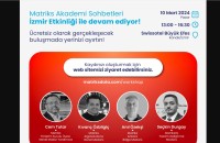 Matriks Akademi Sohbetleri Yılın İkinci Yüz Yüze Etkinliği ile 10 Mart’ta İzmir’de