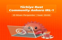 Türkiye Rust Community Ankara IRL - I