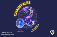 Chaintalks Mert Başer: Veri Güvenliği ve Web3 Girişimciliği