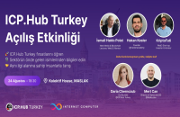 ICP.Hub Turkey açılış etkinliğine davetlisiniz!